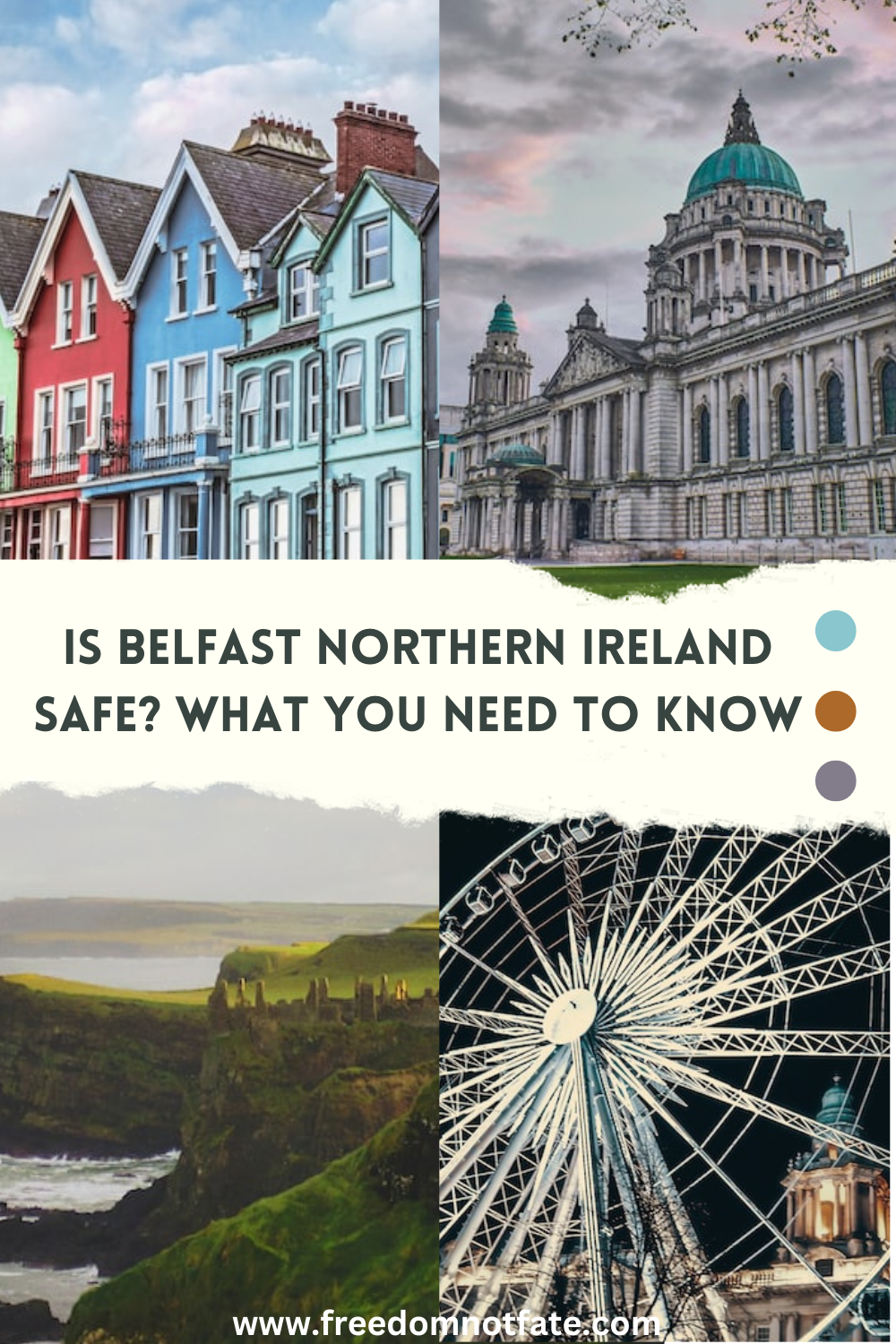 Is Belfast Safe For Travel In 2024? Freedom Not Fate